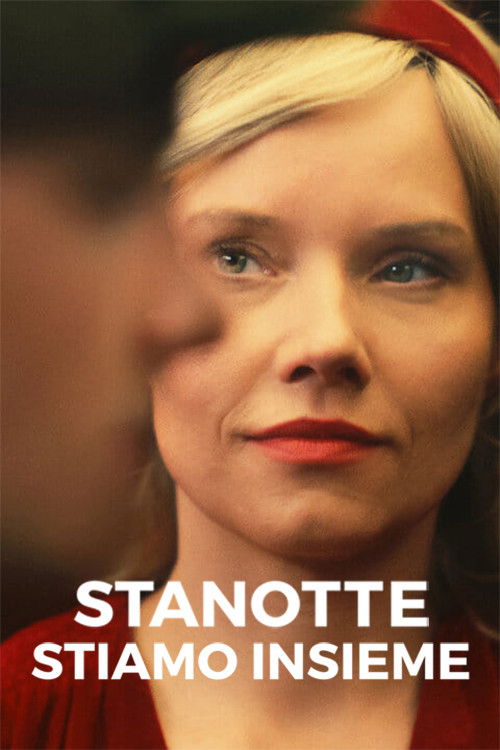 Locandina di Stanotte stiamo insieme