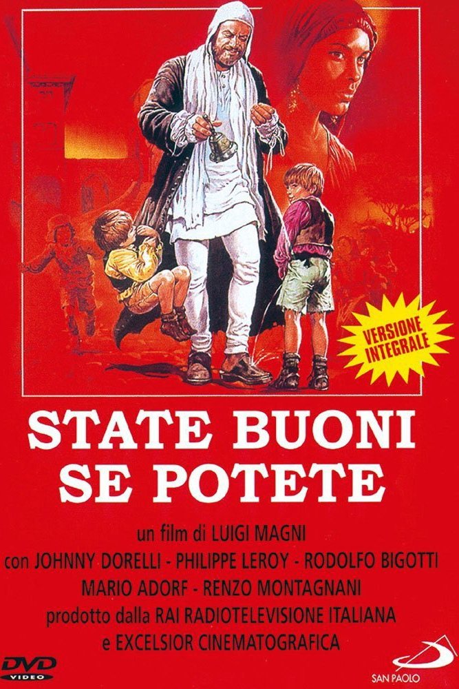 Locandina di State buoni se potete