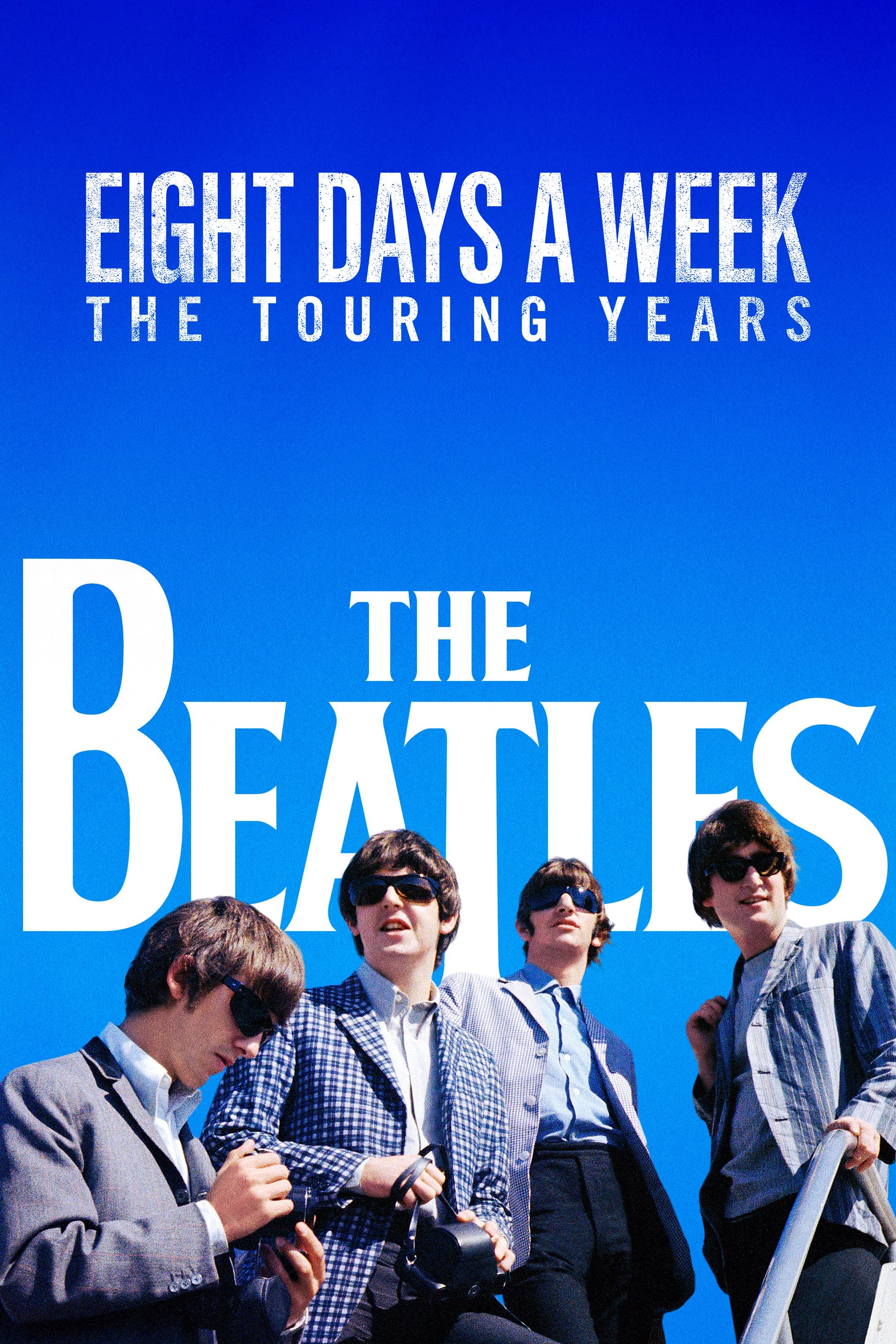 Locandina di The Beatles: Eight Days a Week - The Touring Years