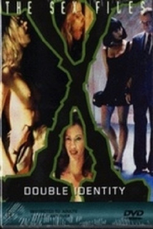 Locandina di The Sex Files - File 4: Doppia identità