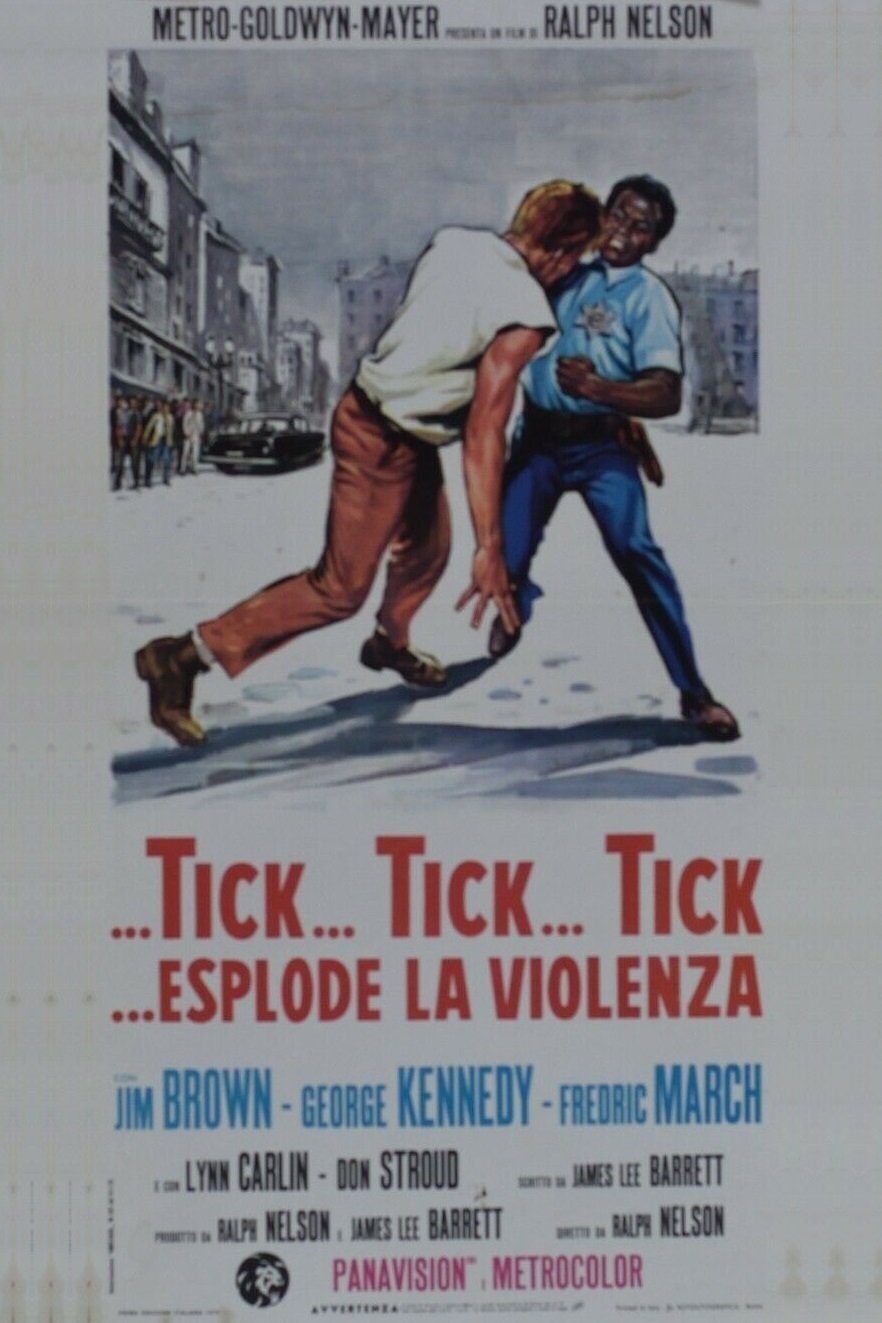 Locandina di Tick... tick... tick... esplode la violenza