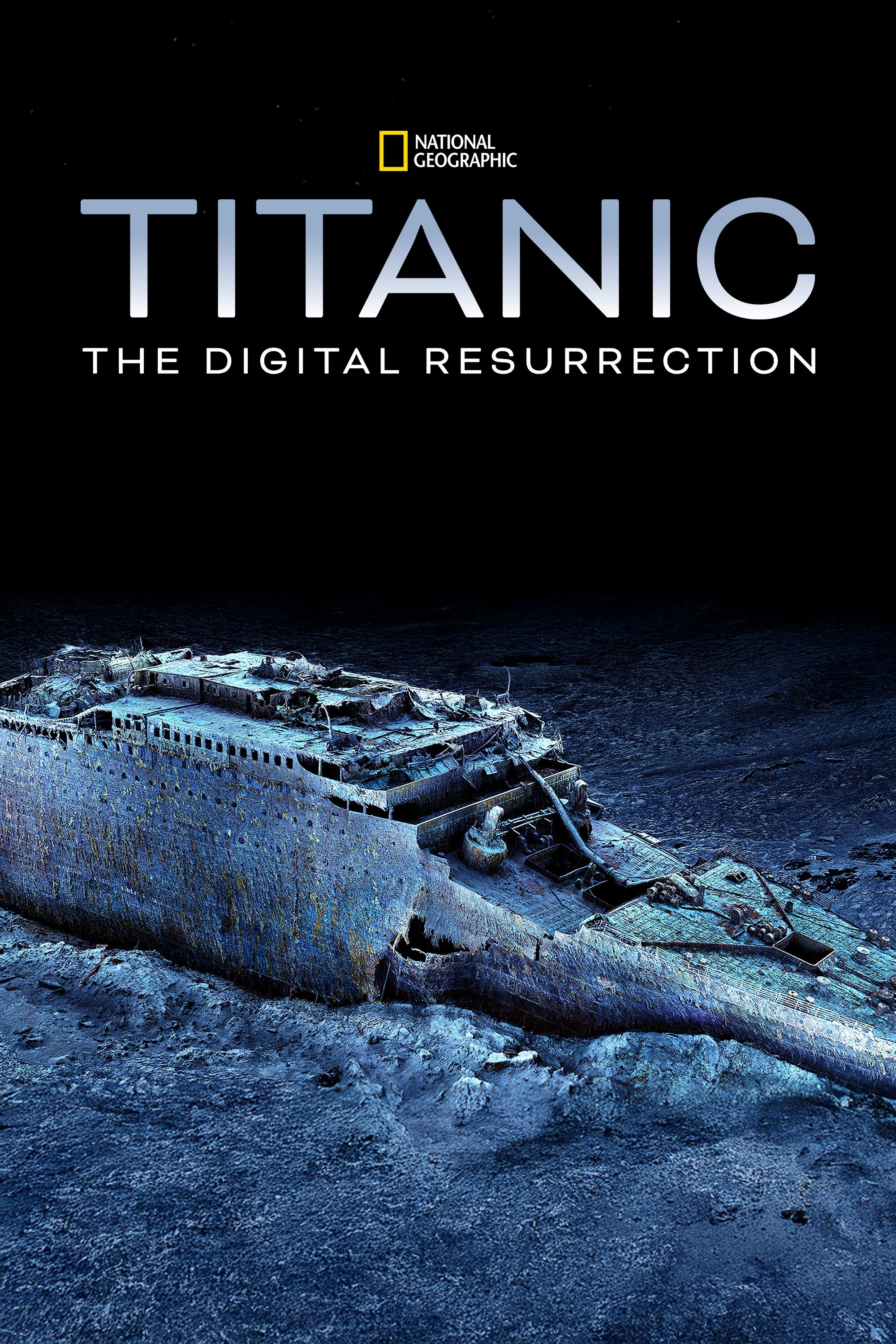 Locandina di Titanic: La rinascita digitale