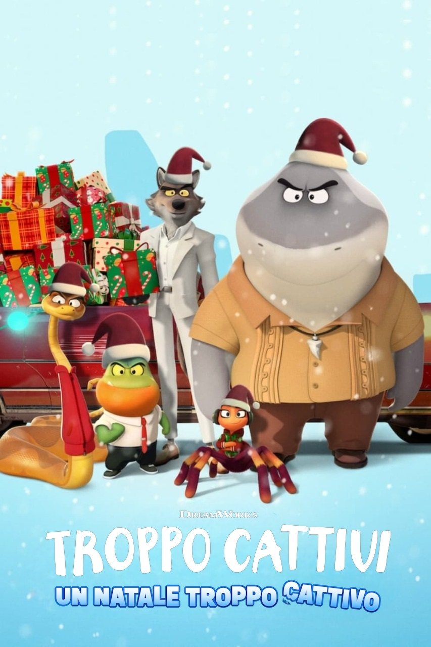 Locandina di Troppo cattivi - Un Natale troppo cattivo