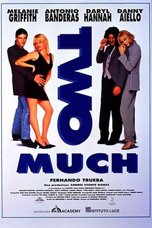 Locandina di Two Much - Uno di troppo