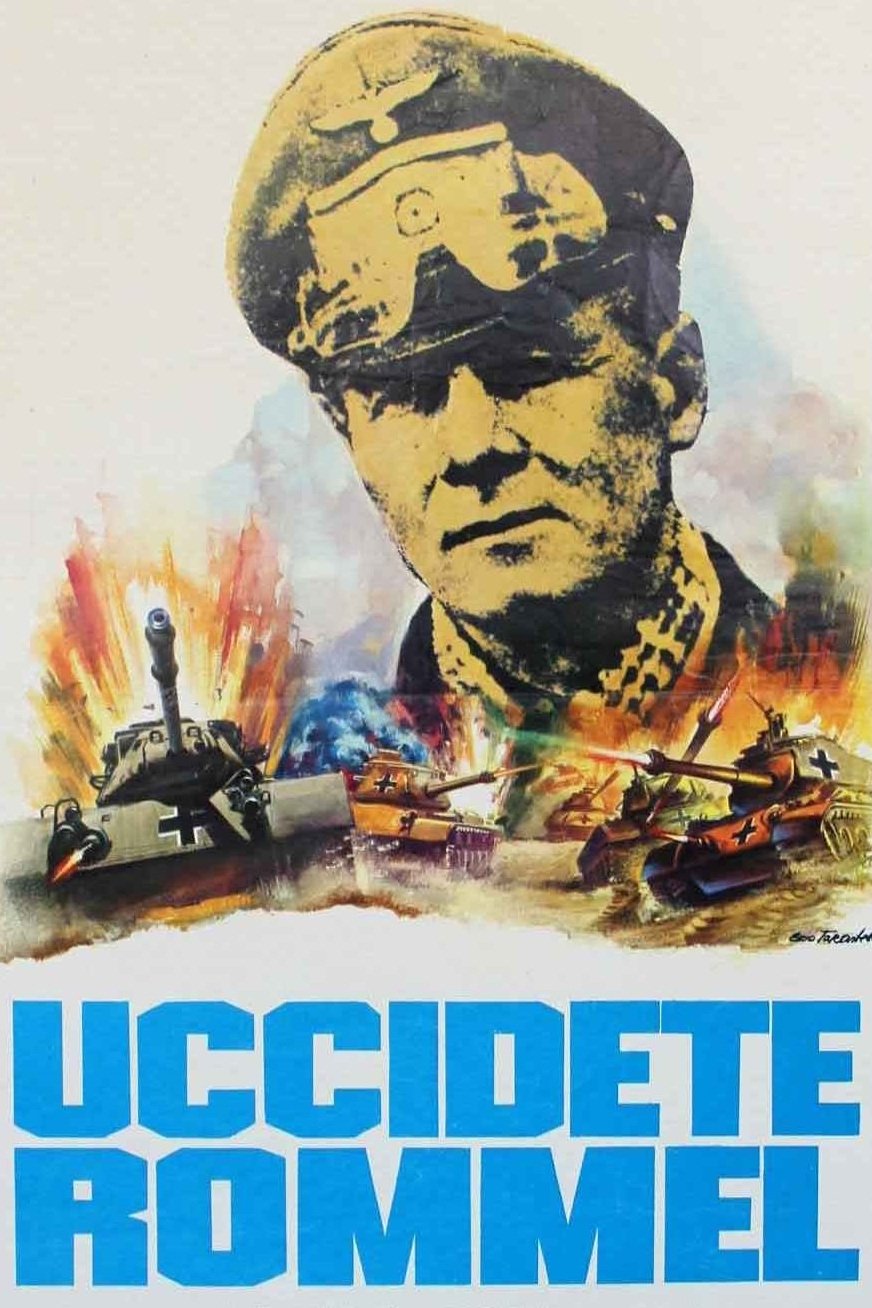 Locandina di Uccidete Rommel