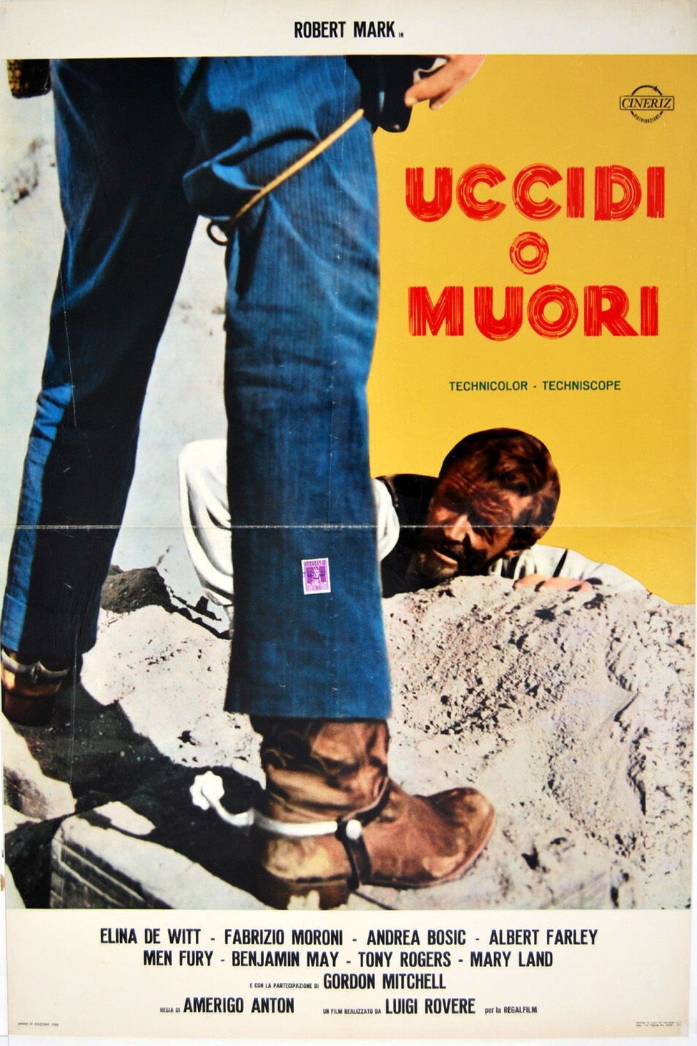 Locandina di Uccidi o muori