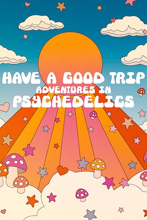 Locandina di Un buon trip: avventure psichedeliche