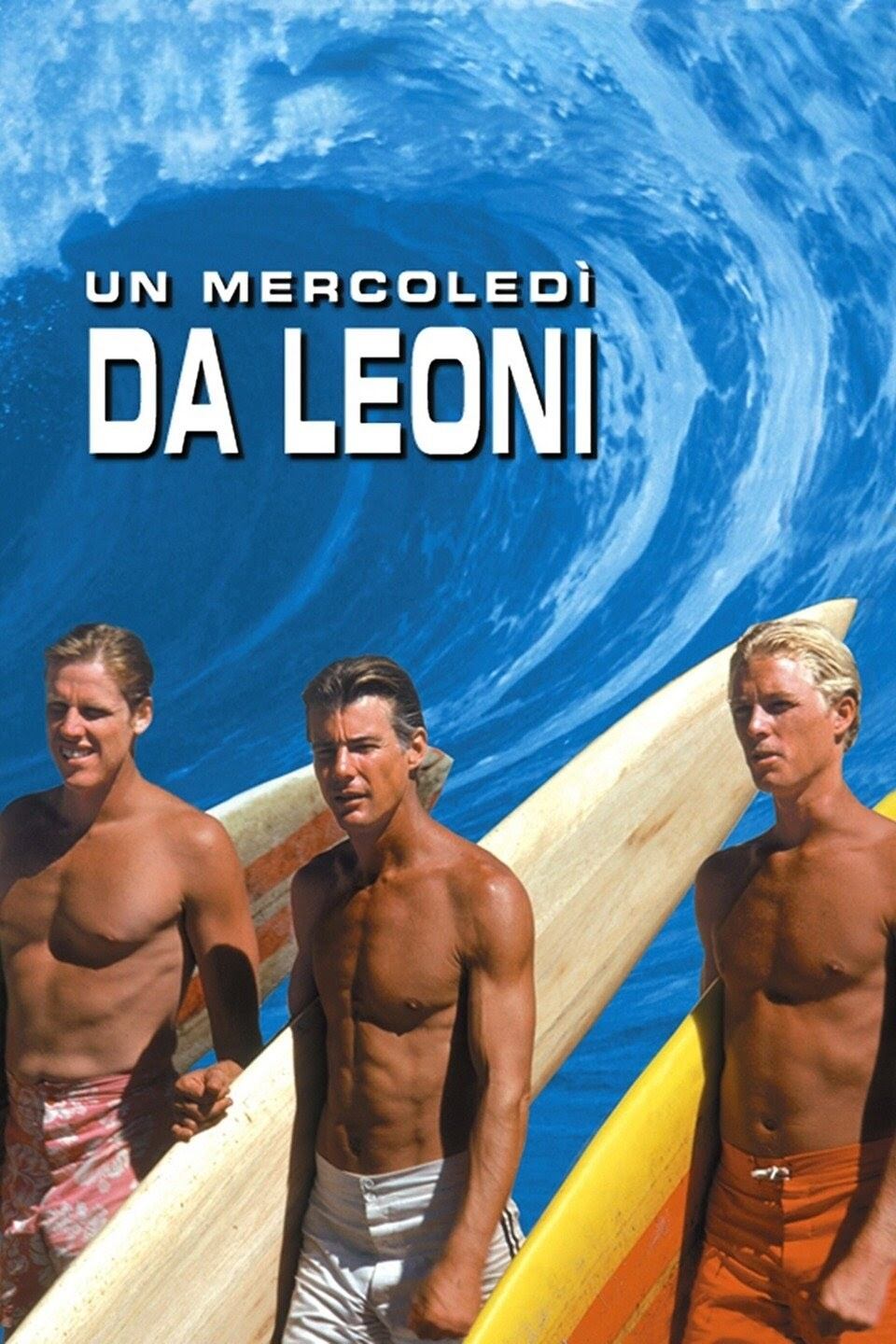 Locandina di Un mercoledì da leoni