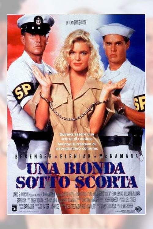 Locandina di Una bionda sotto scorta
