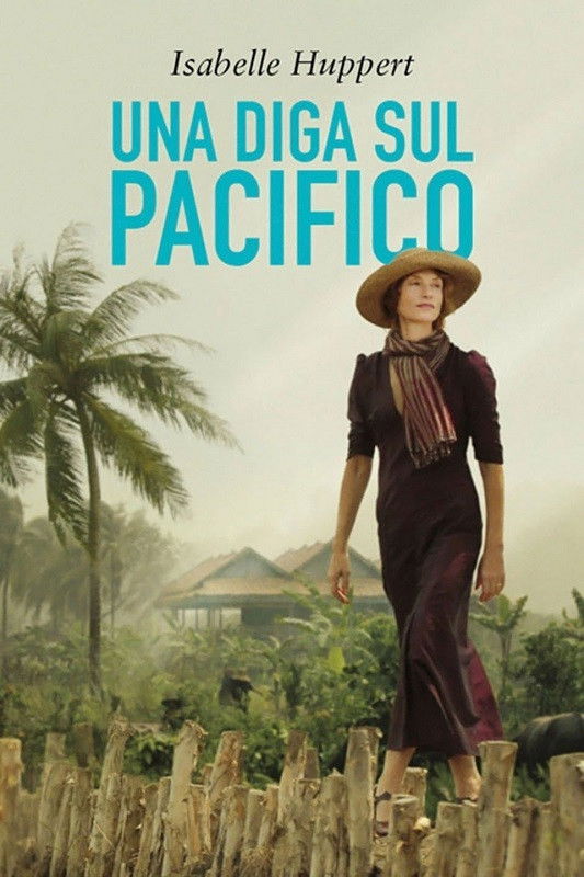 Locandina di Una diga sul Pacifico