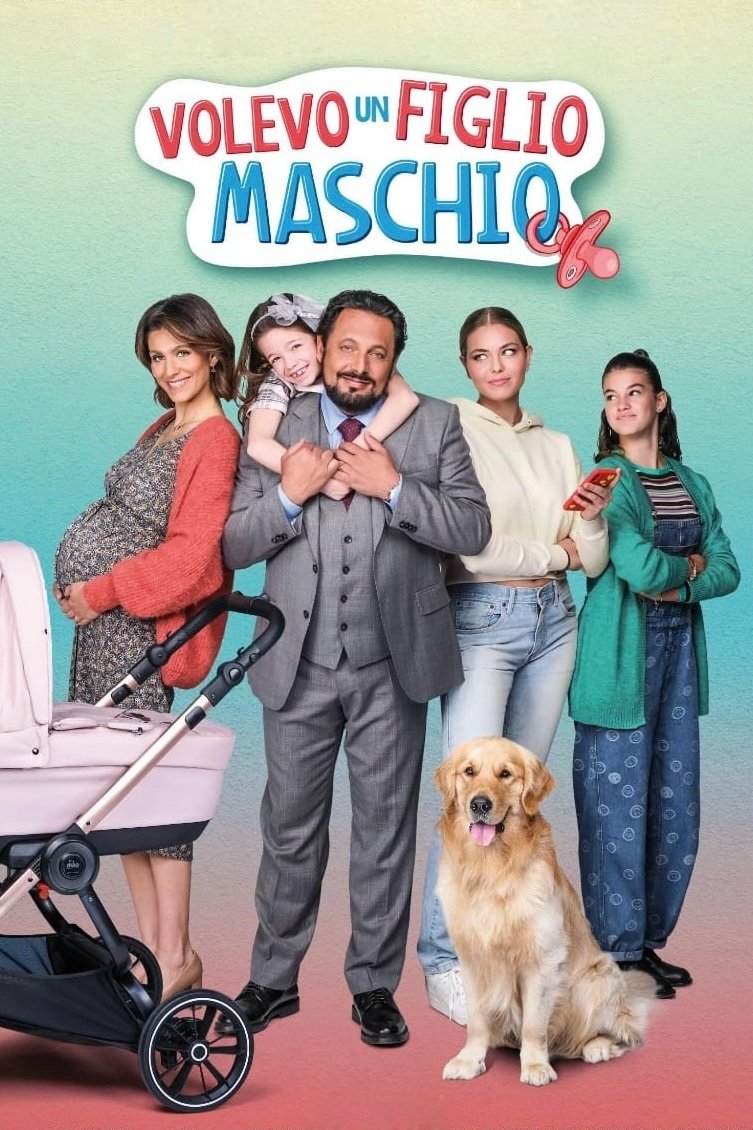 Locandina di Volevo un figlio maschio