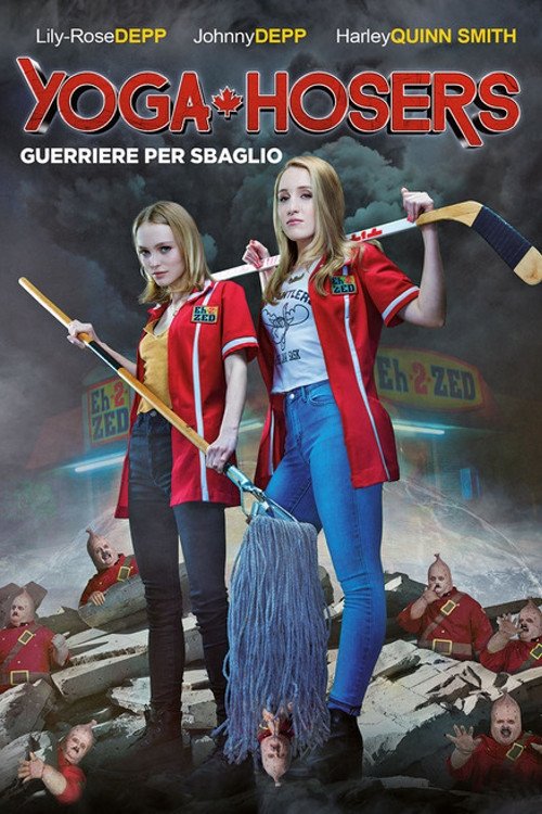Locandina di Yoga Hosers - Guerriere per sbaglio